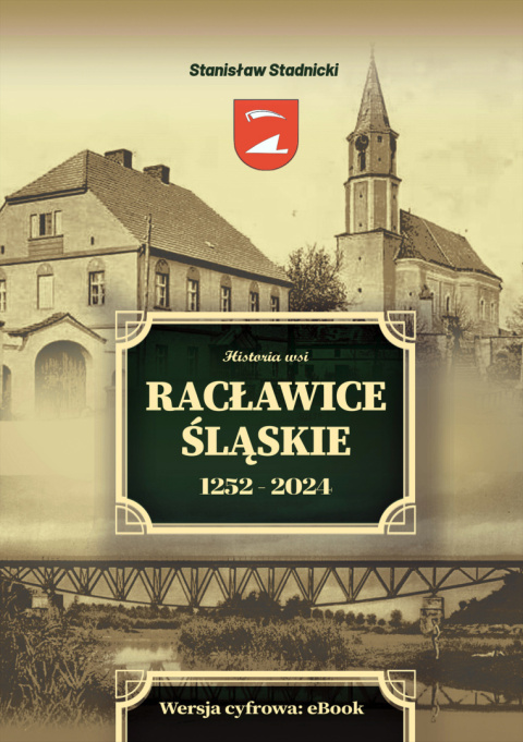 eBook - Historia wsi Racławice Śląskie | 1252 - 2024 eBook - Historia wsi Racławice Śląskie | 1252 - 2024