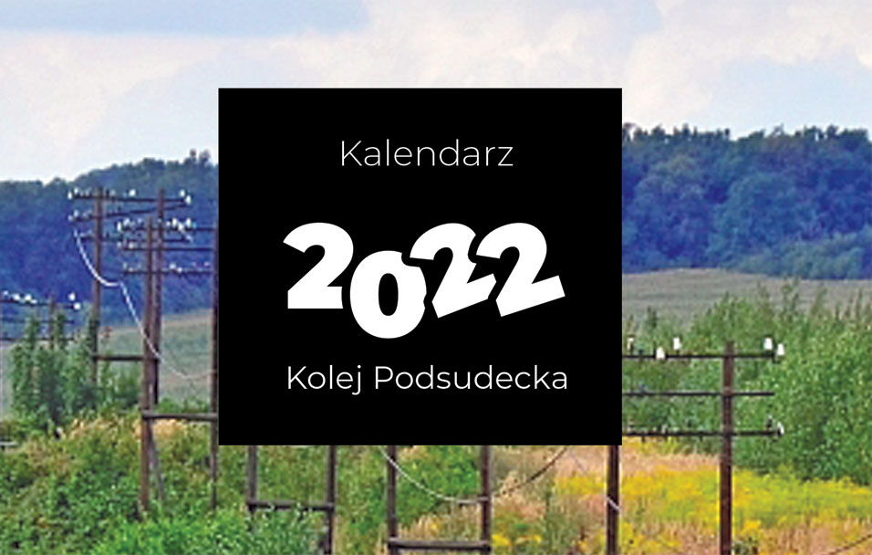 Kalendarz Kolej Podsudecka 2022 wkrótce trafi do sprzedaży